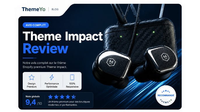 Impact Theme Review : Avis complet